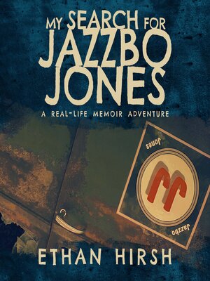 cover image of My Search for Jazzbo Jones